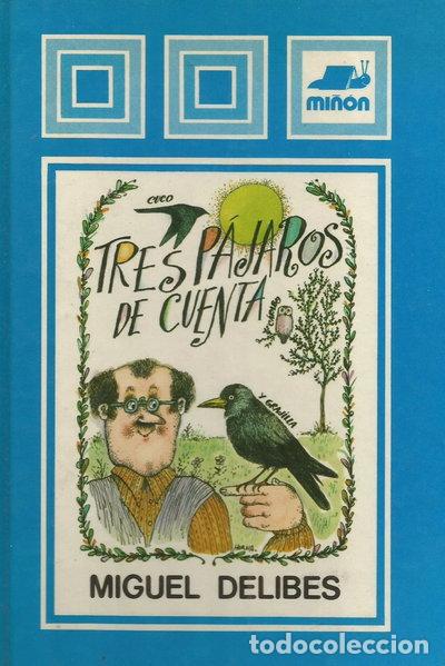 Libri di seconda mano: Tres p&aacute;jaros de cuenta- 9788435505963