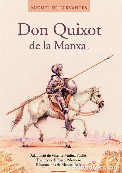 Libros: Don Quixot de la Manxa- 9788476609903