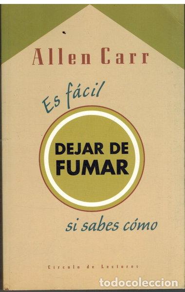 Libros: Es f&aacute;cil dejar de fumar si sabes c&oacute;mo- 9788422693536