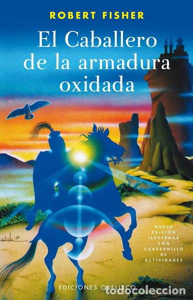 Libros: El caballero de la armadura oxidada- 9788497772303