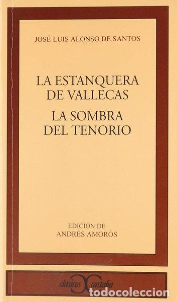 Libros: La estanquera de Vallecas. La sombra del Tenorio- 9788470397073