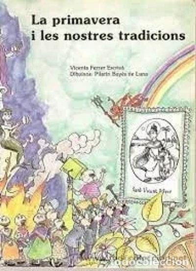 Libros: La primavera i les nostres tradicions- 9788460415282