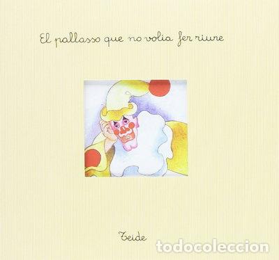 Libros: El pallasso que no volia fer riure- 9788430721139