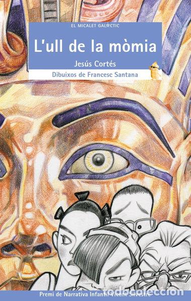 Libros: L'ull de la m&ograve;mia- 9788476605011