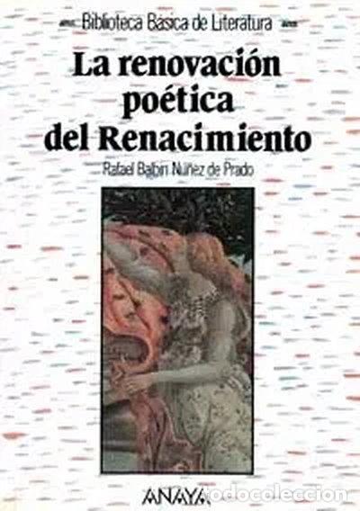 Libros: La renovaci&oacute;n po&eacute;tica del Renacimiento- 9788420737256