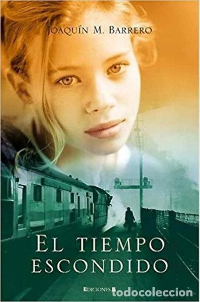Libros: El tiempo escondido- 9788496778542