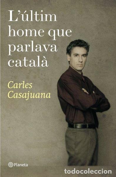 Libros: L'&uacute;ltim home que parlava catal&agrave;- 9788497081948