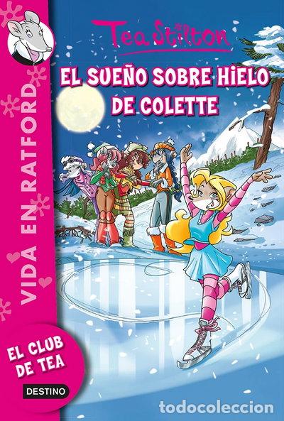 Libros: El sue&ntilde;o sobre hielo de Colette- 9788408123286