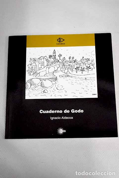 Libros: Cuaderno de godo: Aldecoa, Ignacio.- Aldecoa, Ignacio