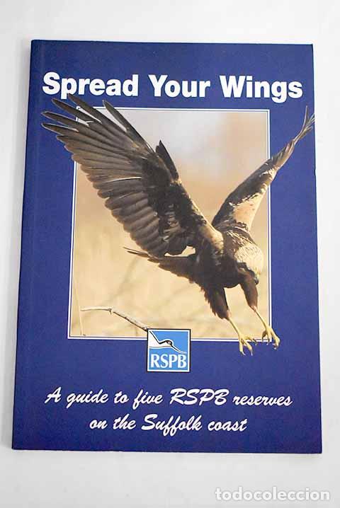 Libros: Spread your wings: a guide to five RSPB reserves of the Suffolk Coast