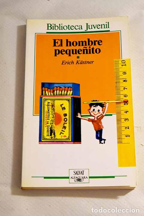 Libros: El hombre peque&ntilde;ito: Kastner, Erich.- Kastner, Erich