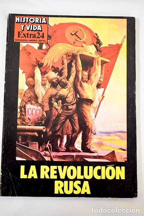 Libros: Historia y Vida, 1981, n&ordm; Extra 24 La Revoluci&oacute;n Rusa:: La Revoluci&oacute;n rusa / Primera parte