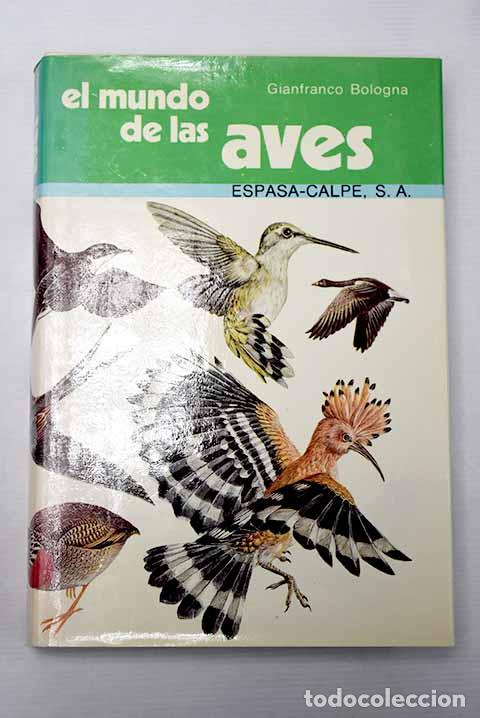 Libros: El Mundo de las aves.- Bologna, Gianfranco