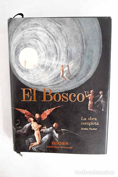 Libros: El Bosco: obra completa.- Fischer, Stefan