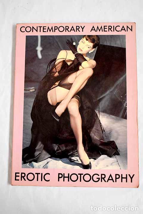 Libros: Contemporary American Erotic Photography