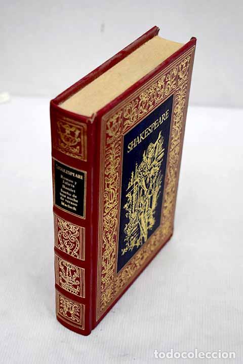 Libros: La tragedia de Romeo y Julieta ; Hamlet, pr&iacute;ncipe de Dinamarca ; Sue&ntilde;o de una noche de verano