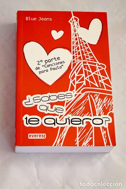 Libros: &iquest;Sabes que te quiero?.- Blue Jeans