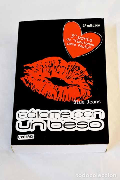 Libros: C&aacute;llame con un beso: Blue Jeans.- Blue Jeans