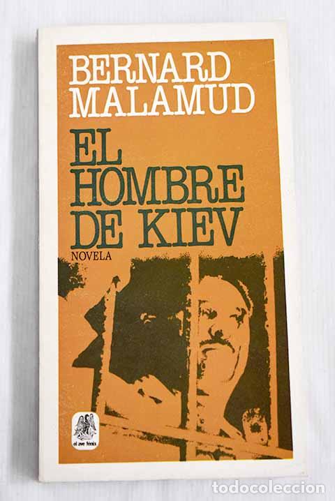 Libros: El hombre de Kiev: Malamud, Bernard.- Malamud, Bernard