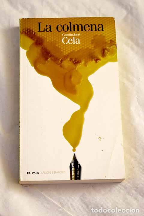 Libros: La colmena: Cela, Camilo Jos&eacute;.- Cela, Camilo Jos&eacute;
