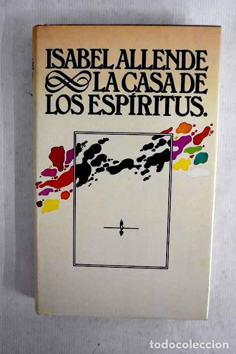 Livres: La casa de los esp&iacute;ritus.- Allende, Isabel