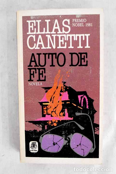 Livres: Auto de fe: Canetti, Elias.- Canetti, Elias
