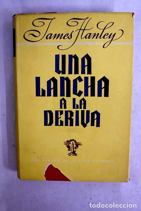 Livres: Una lancha a la deriva.- Hanley, James