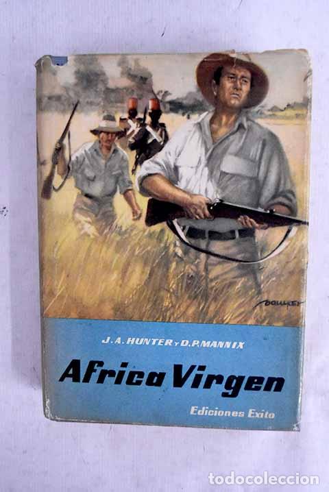 Livres: &Aacute;frica virgen: Hunter, J. A..- Hunter, J. A.