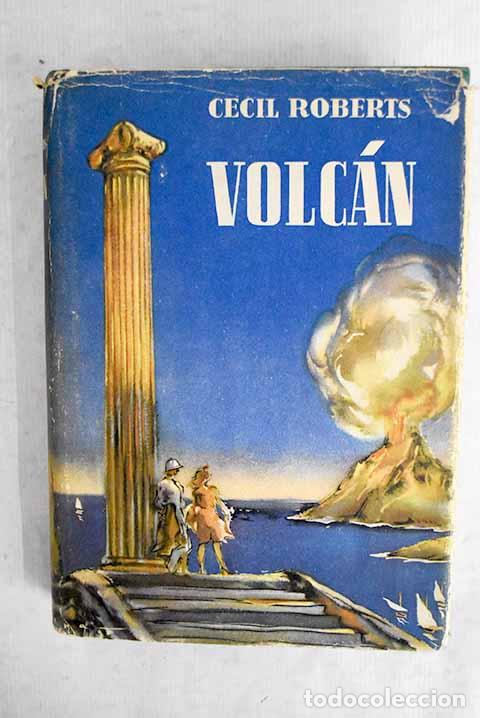Livres: Volc&aacute;n: Roberts, Cecil.- Roberts, Cecil