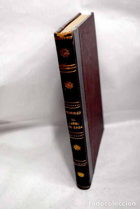 Libros: El perro de raza: Bommier, Ren&eacute;.- Bommier, Ren&eacute;