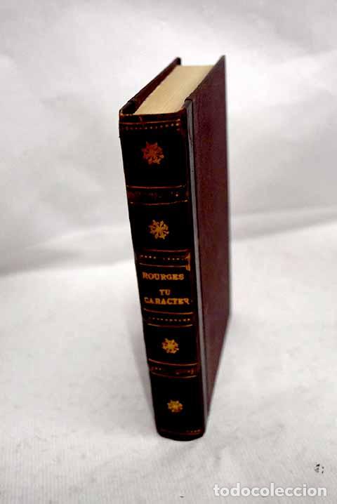 Libros: Tu car&aacute;cter: Des Vignes Rouges, J..- Des Vignes Rouges, J.