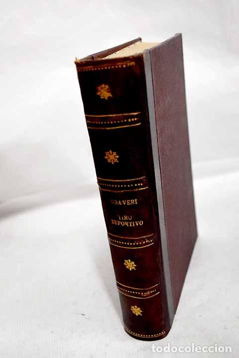Libri di seconda mano: Tiro deportivo: Tiro al blanco, tiro al pich&oacute;n, tiro al plato, tiro de caza