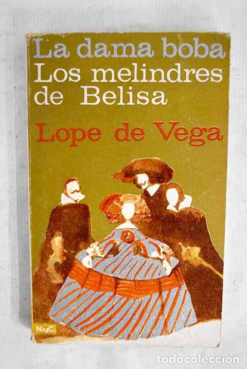 Livros em segunda m&atilde;o: La dama boba: Los melindres de Belisa.- Vega, Lope de