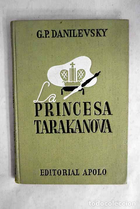 Livros em segunda m&atilde;o: La princesa tarakanova.- Danilevsky, G. P.