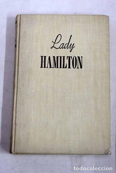 Libros: Lady Hamilton: embajadora de Inglaterra.- Flament, Albert
