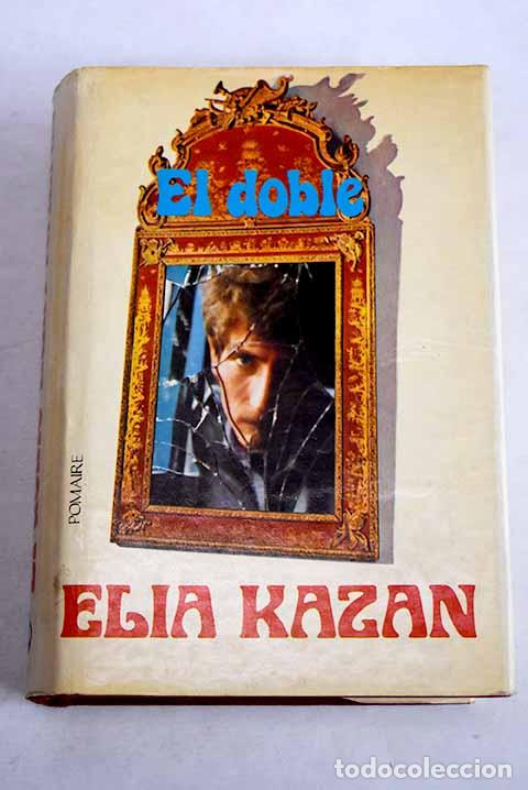 Libros: El doble: Kazan, Elia.- Kazan, Elia
