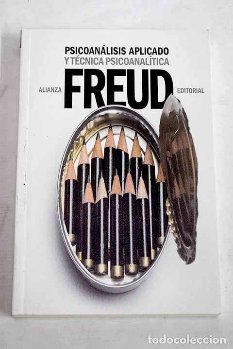 Livres: Psicoan&aacute;lisis aplicado y T&eacute;cnica psicoanal&iacute;tica.- Freud, Sigmund