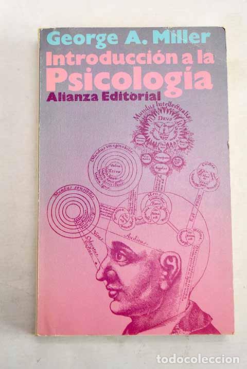 Livres: Introducci&oacute;n a la psicolog&iacute;a.- Miller, George A.