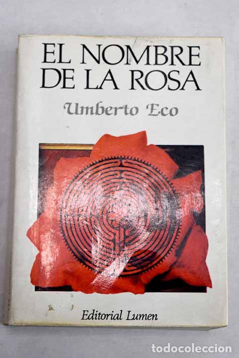 B&uuml;cher: El nombre de la rosa.- Eco, Umberto