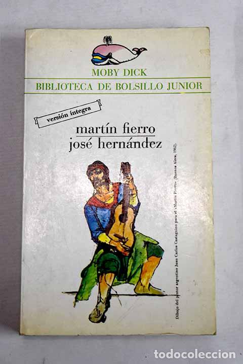 B&uuml;cher: Mart&iacute;n Fierro: Hern&aacute;ndez, Jos&eacute;.- Hern&aacute;ndez, Jos&eacute;