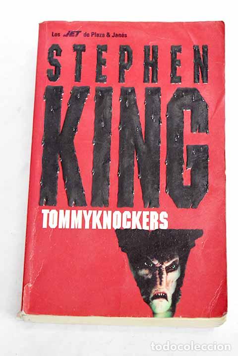 Libros: Tommyknockers: King, Stephen.- King, Stephen