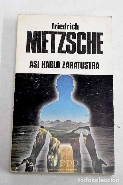 Libros: As&iacute; habl&oacute; Zaratustra: un libro para todos y para nadie.- Nietzsche, Friedrich