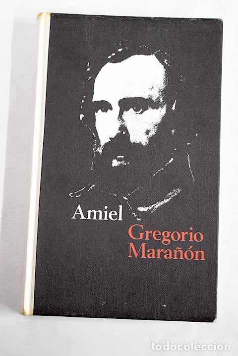 Libros: Amiel: Mara&ntilde;&oacute;n, Gregorio.- Mara&ntilde;&oacute;n, Gregorio