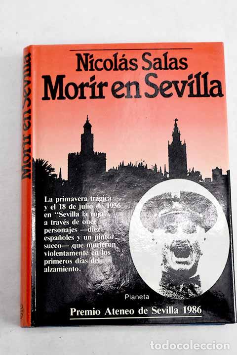 Libros: Morir en Sevilla: Salas, Nicol&aacute;s.- Salas, Nicol&aacute;s