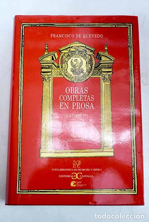 Libros: Obras completas en prosa, tomo III.- Quevedo y Villegas, Francisco de