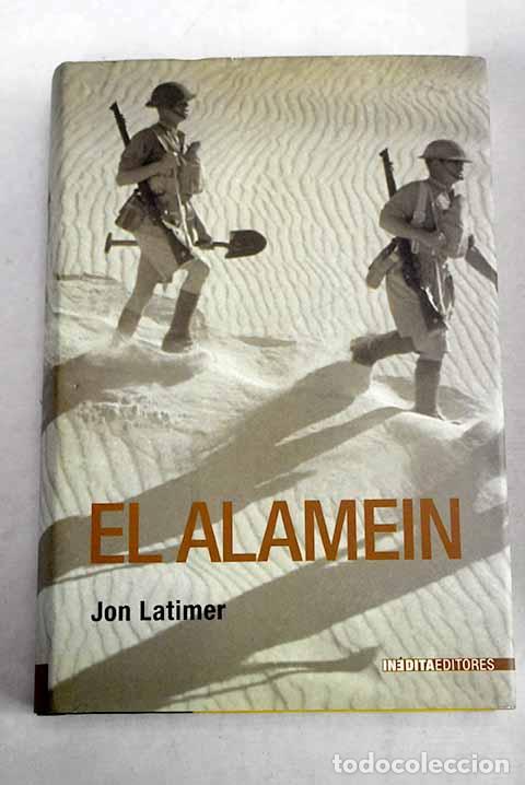 Libros: El Alamein: Latimer, Jon.- Latimer, Jon
