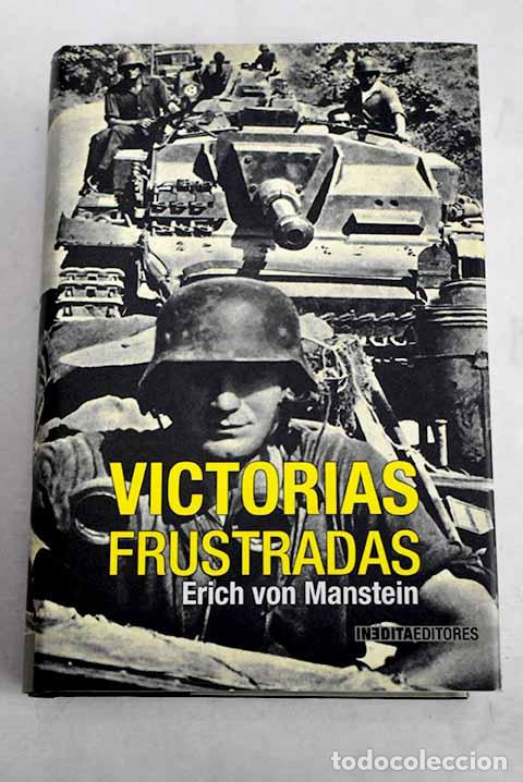 B&uuml;cher: Victorias frustradas.- Manstein, Erich von