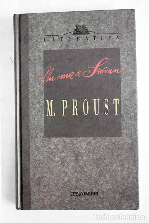 Libros: Un amor de Swann: Proust, Marcel.- Proust, Marcel