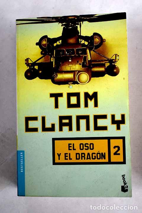 Libros: El oso y el drag&oacute;n, tomo II.- Clancy, Tom
