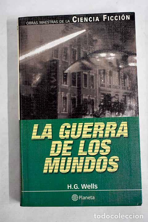 Libri di seconda mano: La guerra de los mundos.- Wells, H. G.